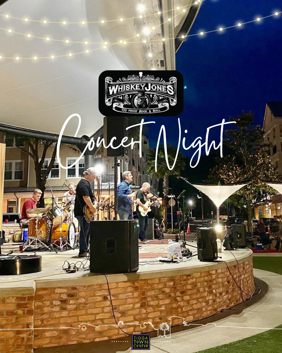Picture of Whiskey Jones Performing with band logo, string lights, Tioga Town Center skyline sketch, and Tioga Town Center logo
