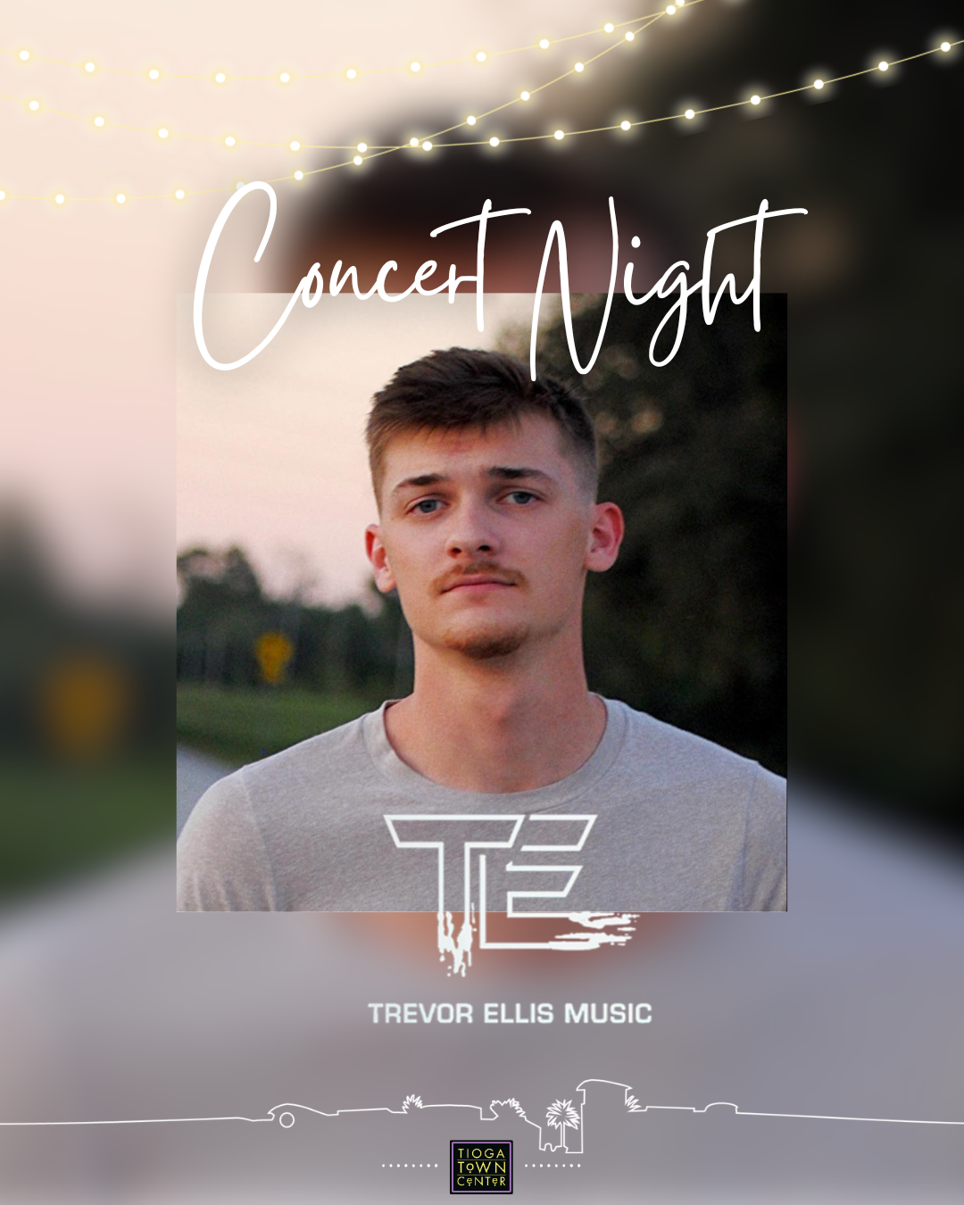 Picture of Trevor Ellis with band logo, string lights, Tioga Town Center skyline sketch, and Tioga Town Center logo
